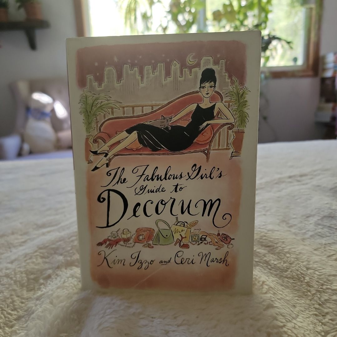 The Fabulous Girl's Guide to Decorum