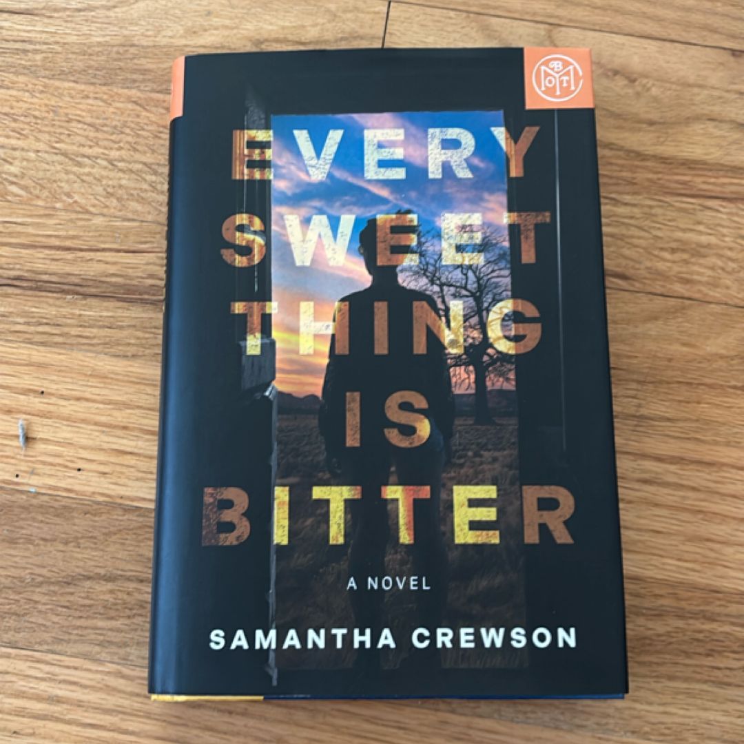 Every Sweet Thing Is Bitter