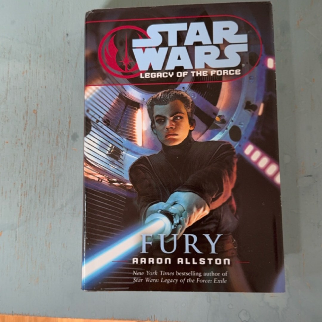 Star Wars Legacy of the Force : Fury