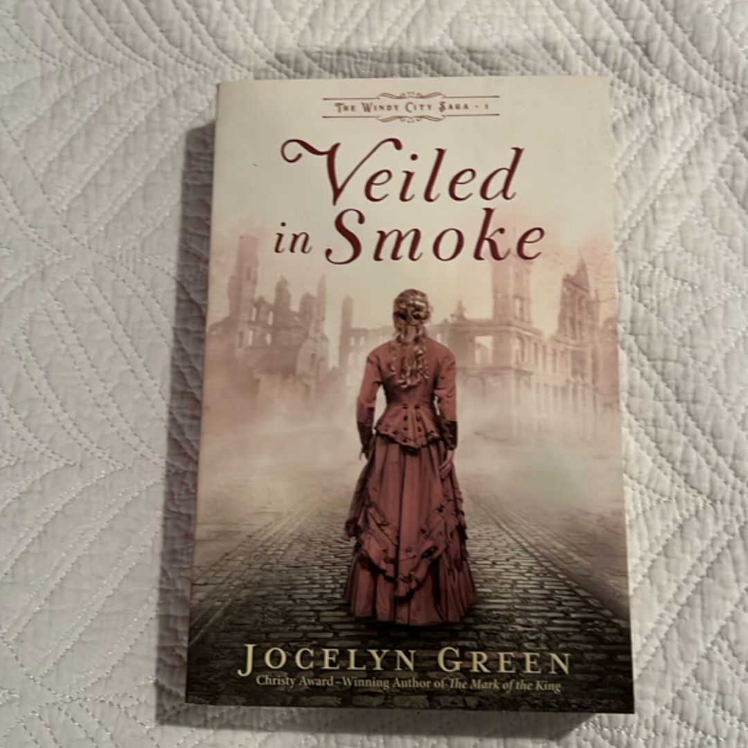 Veiled in Smoke