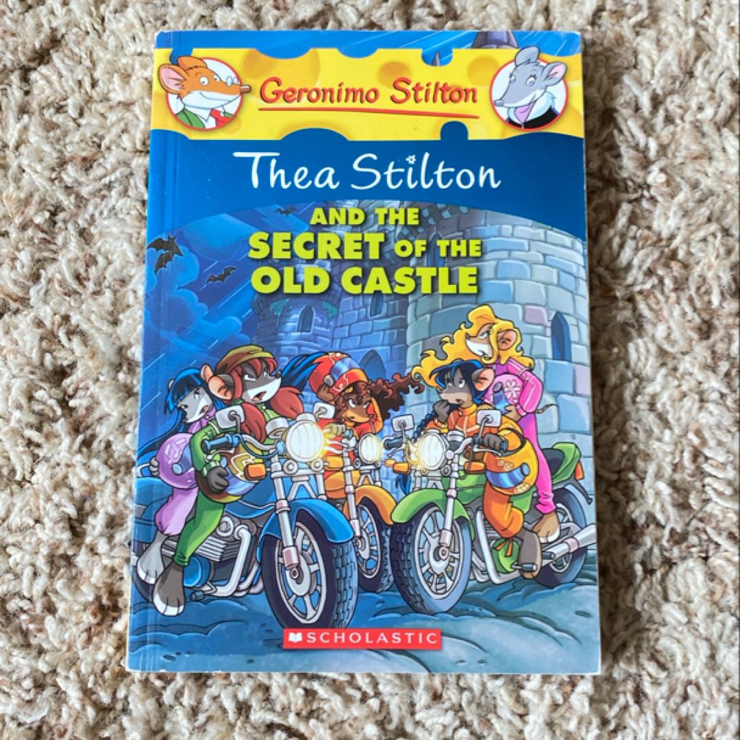 Thea Stilton and the Secret of the Old Castle