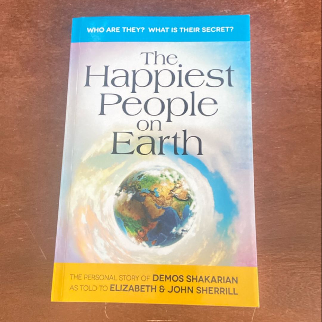 The Happiest People on Earth