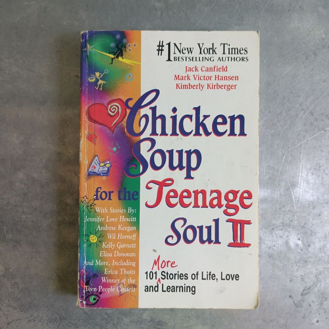 Chicken Soup for the Teenage Soul II