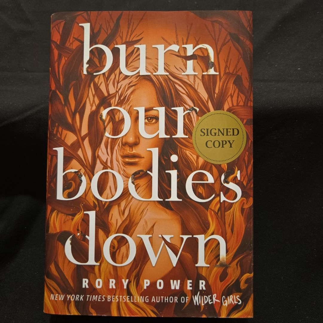 Burn Our Bodies Down