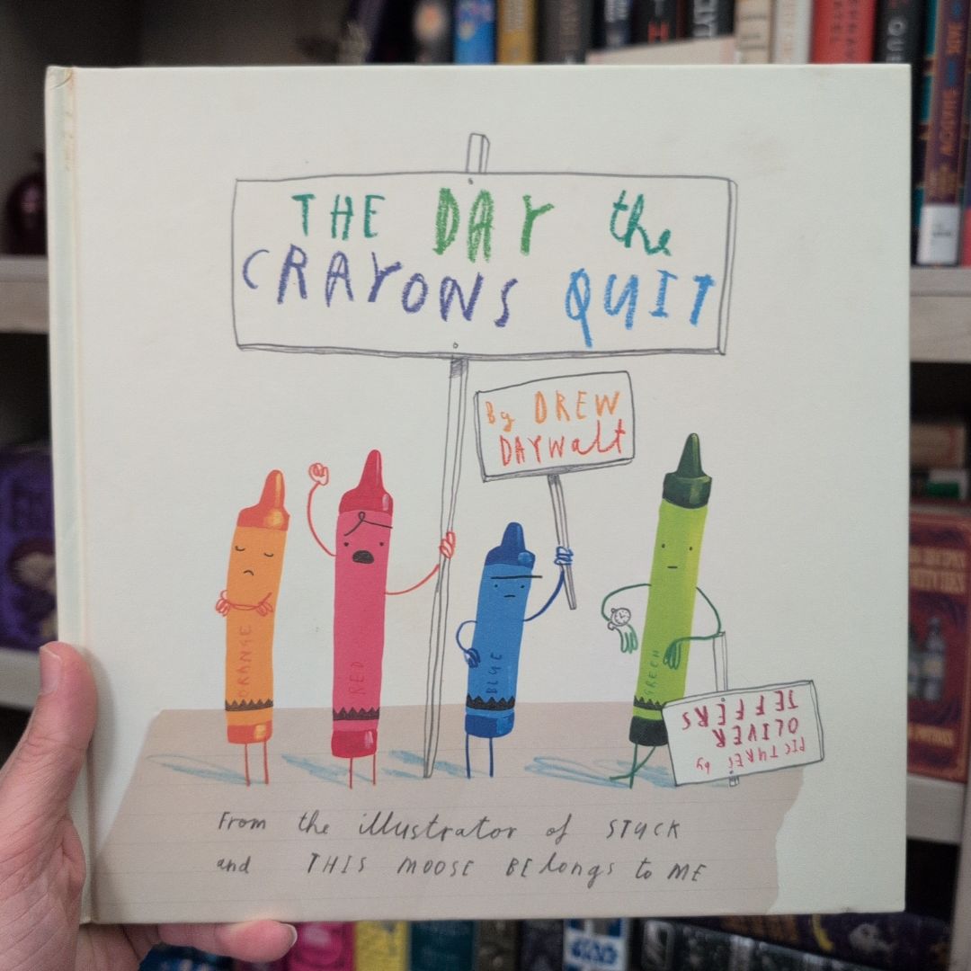 The Day the Crayons Quit