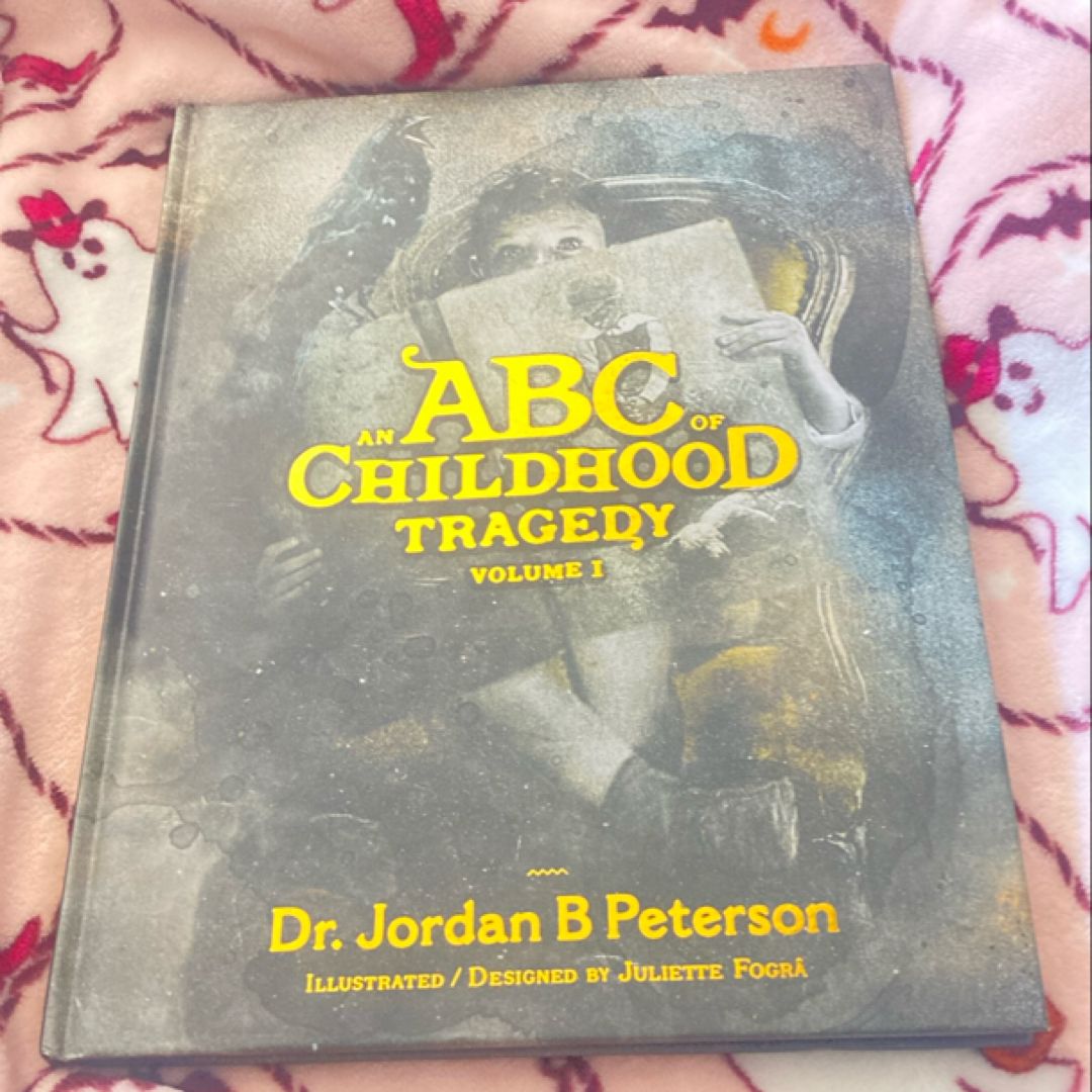 An ABC of Childhood Tragedy