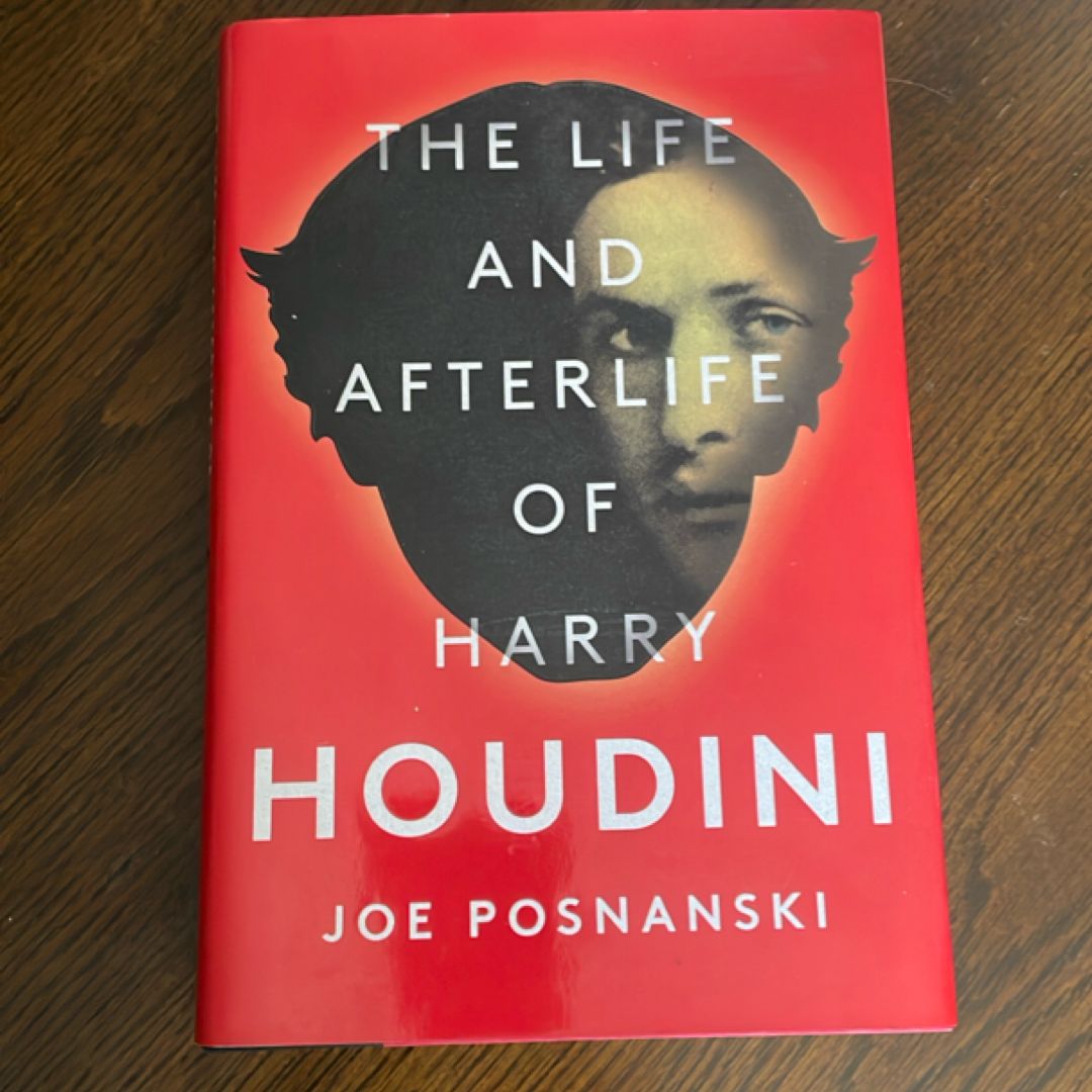 The Life and Afterlife of Harry Houdini