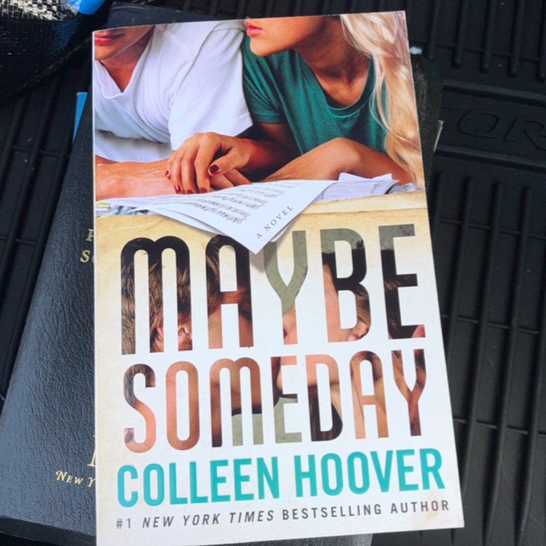 Maybe Someday