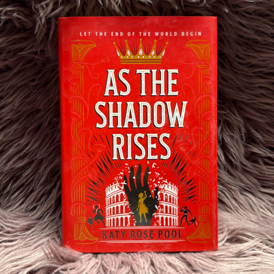 As the Shadow Rises