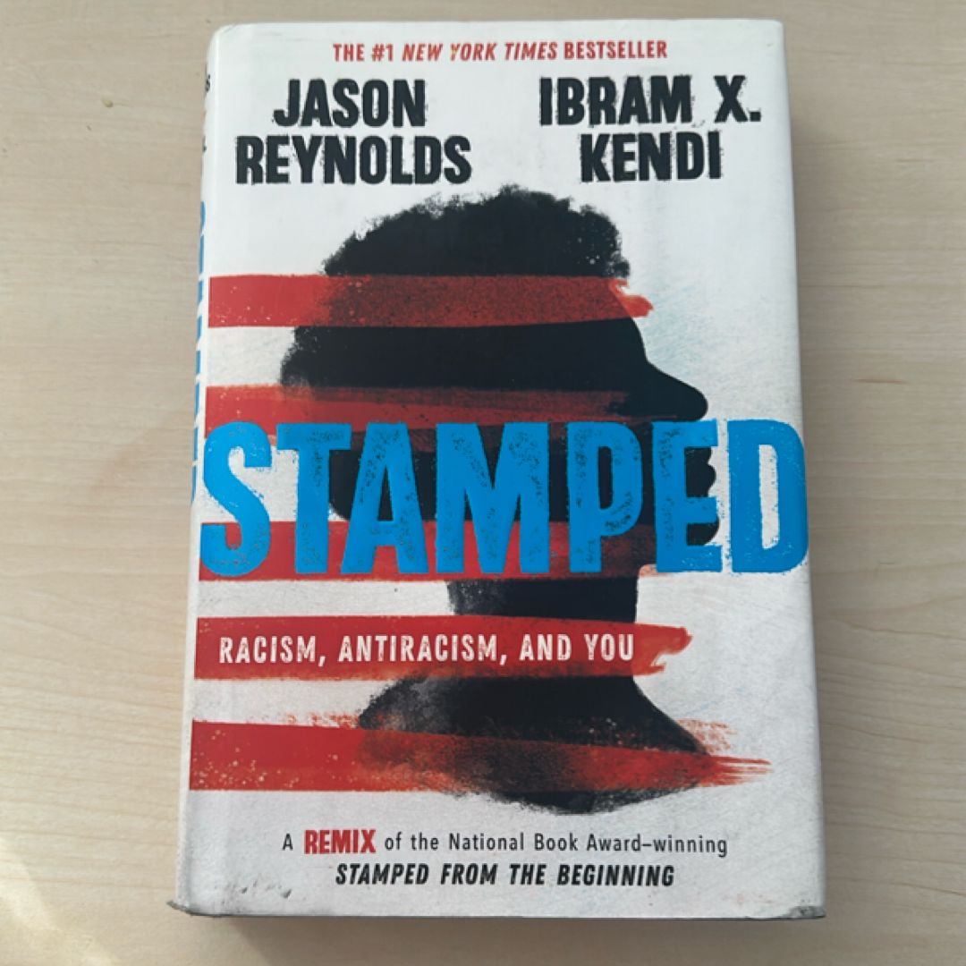 Stamped: Racism, Antiracism, and You