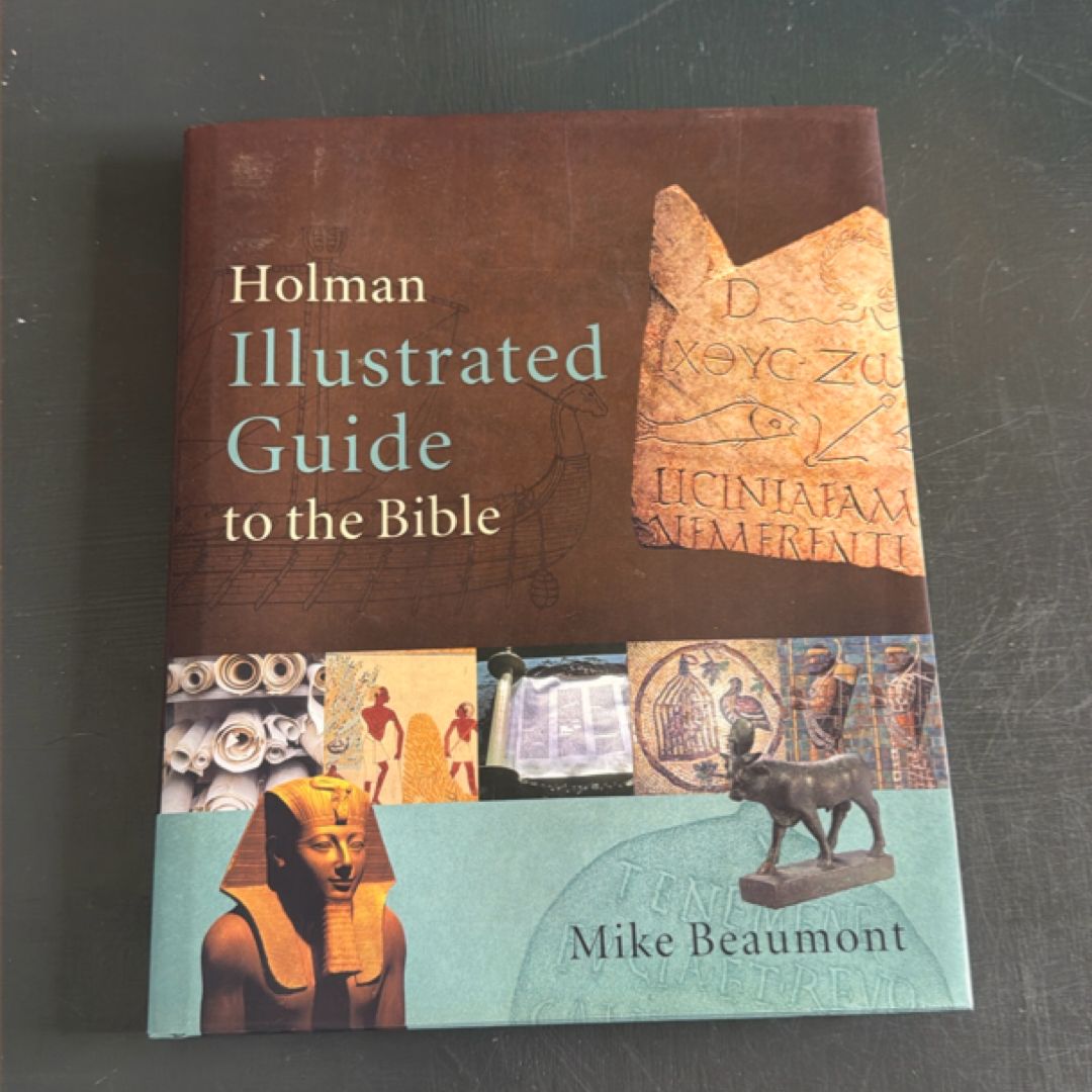 Holman Illustrated Guide to the Bible