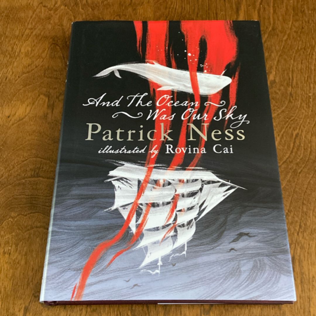 And the Ocean Was Our Sky