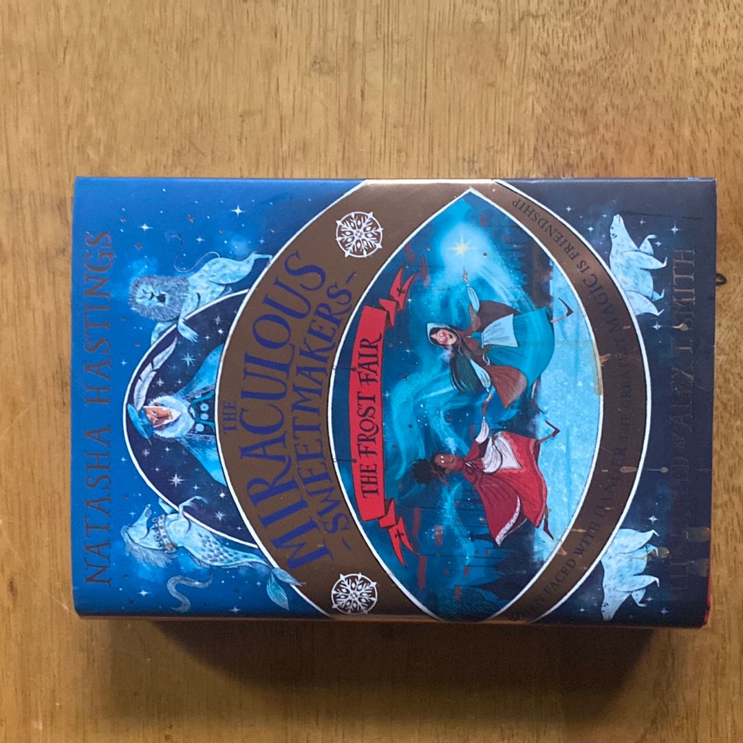 The Miraculous Sweetmakers: the Frost Fair