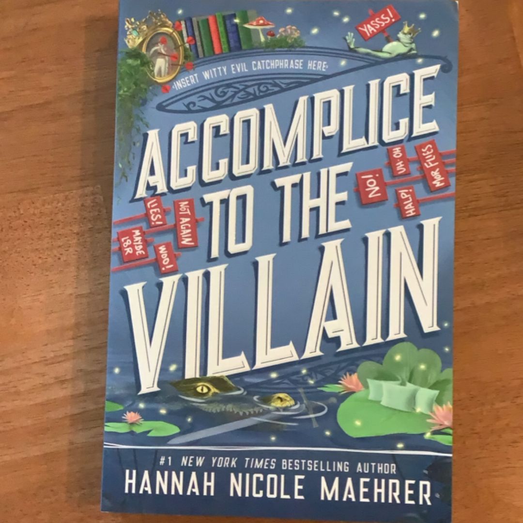 Accomplice to the Villain (FIRST EDITION)