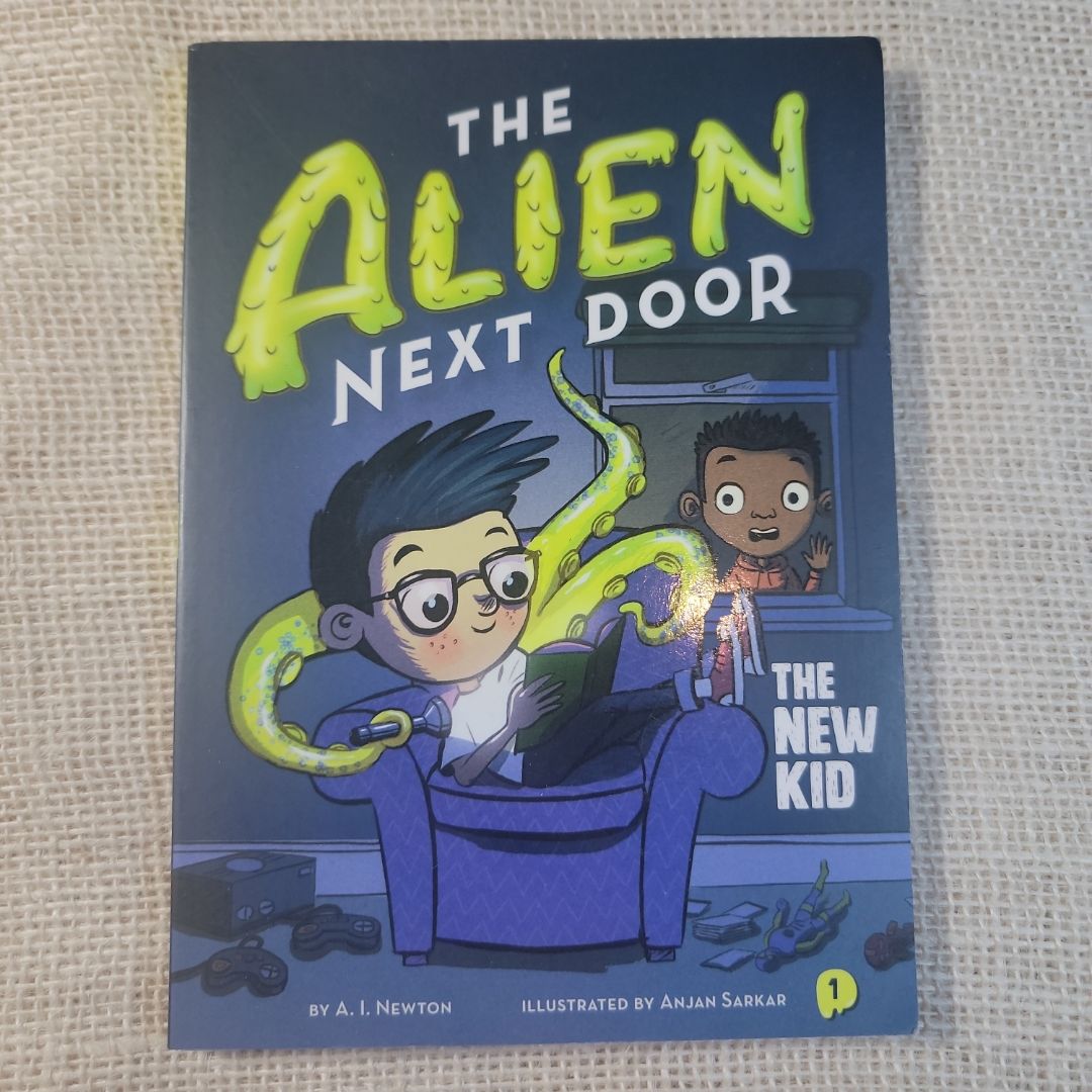 The Alien Next Door 1: the New Kid