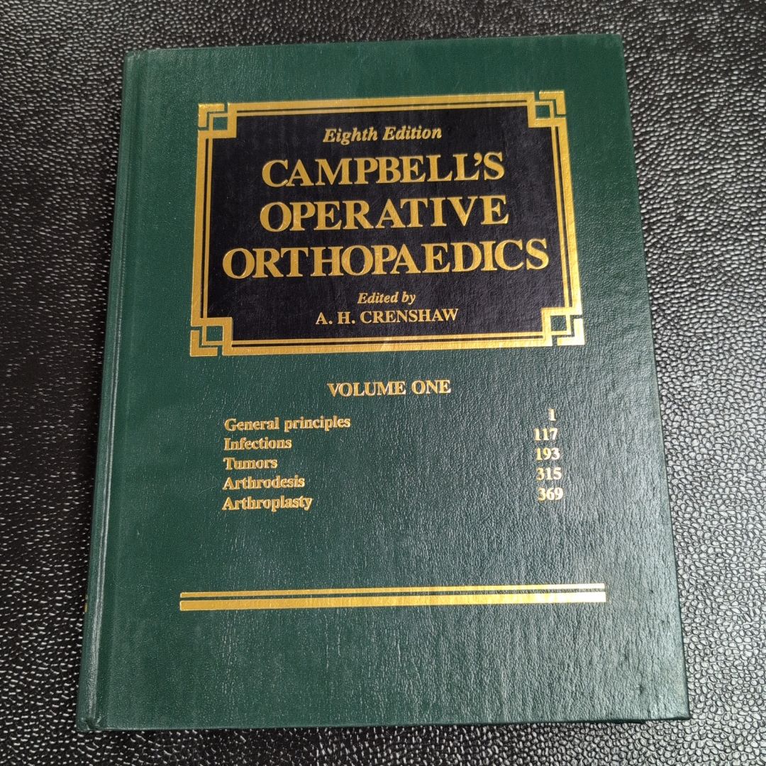 Campbell's Operative Orthopaedics (Vol 1) (1991)