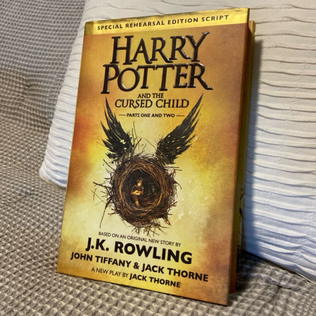 Harry Potter and the Cursed Child Parts One and Two (Special Rehearsal Edition Script)