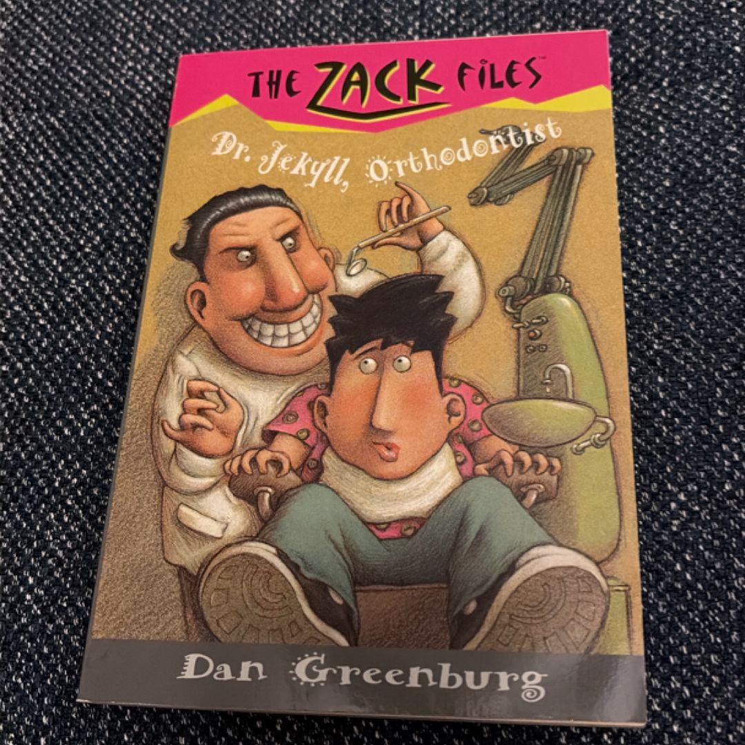 Zack Files 05: Dr. Jekyll, Orthodontist