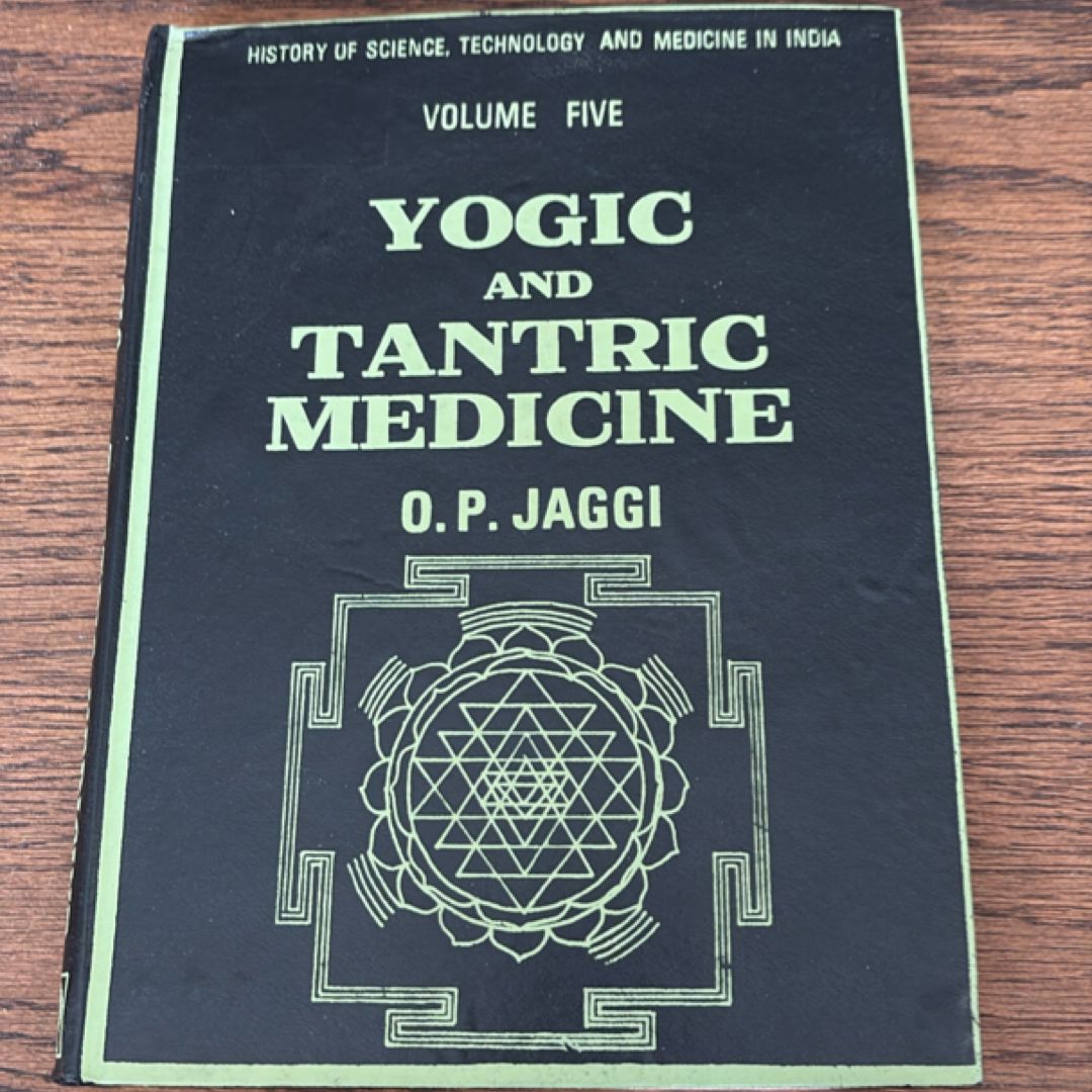 Yogic and Tantric Medicine