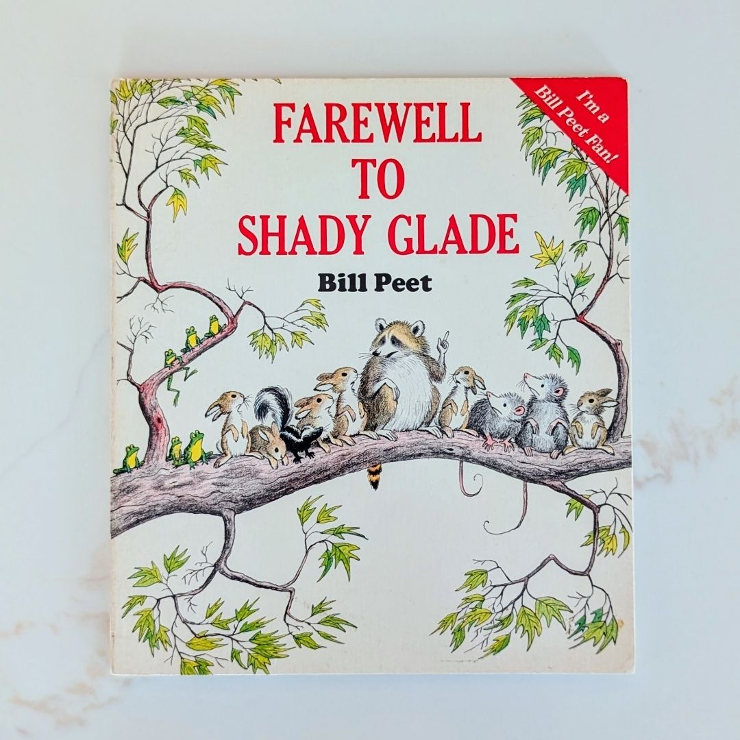 Farewell to Shady Glade