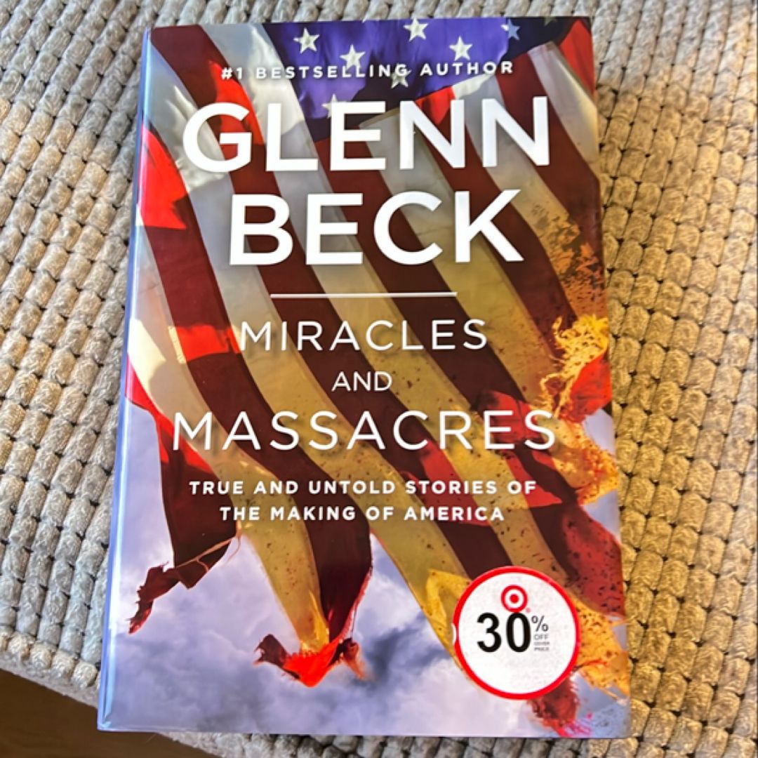Miracles and Massacres