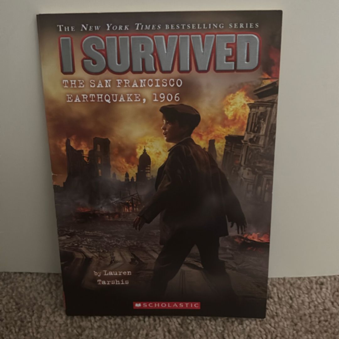 I Survived the San Francisco Earthquake 1906