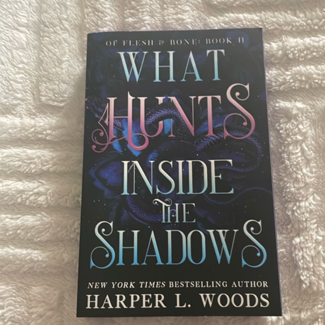 What Hunts Inside the Shadows