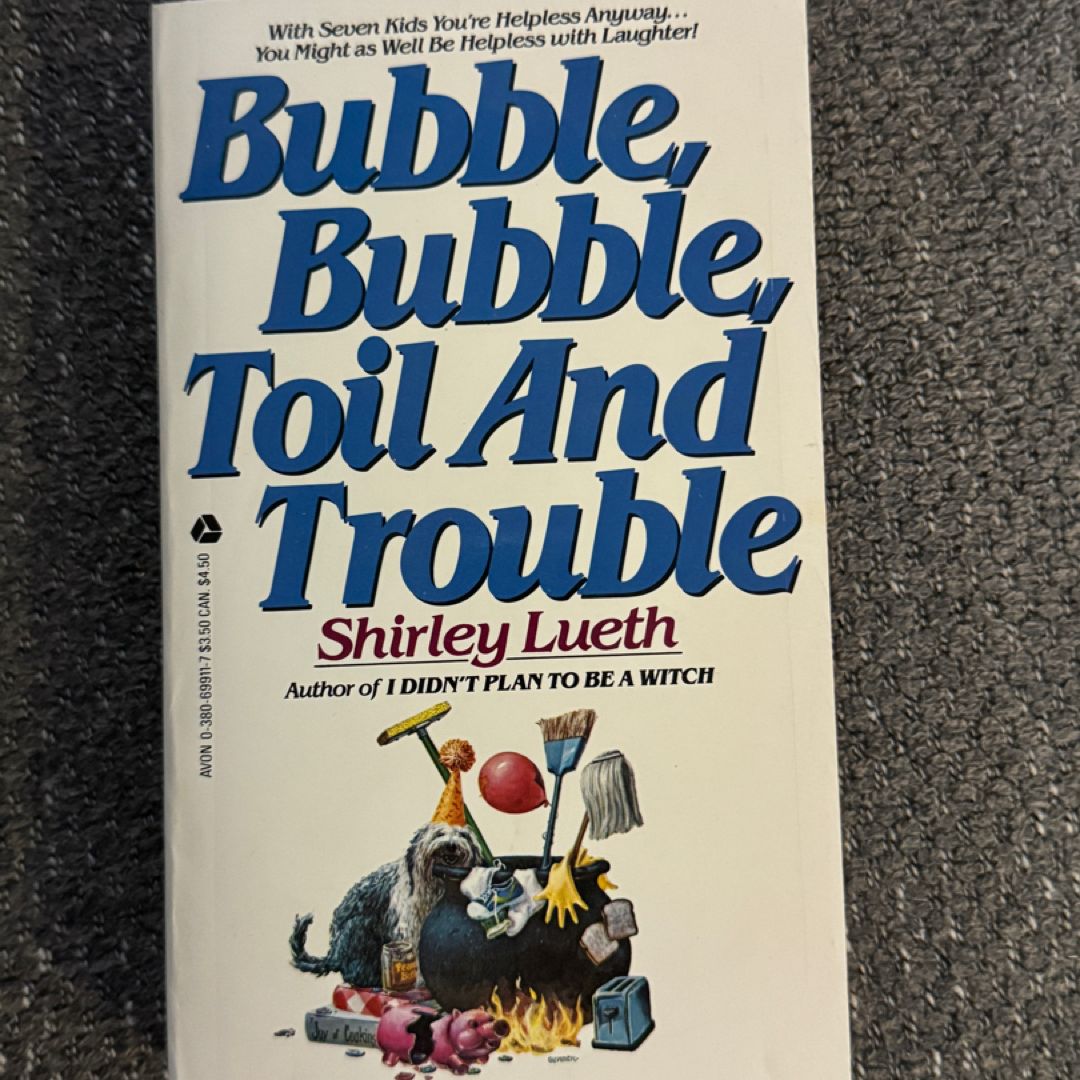 Bubble, Bubble, Toil and Trouble*signed
