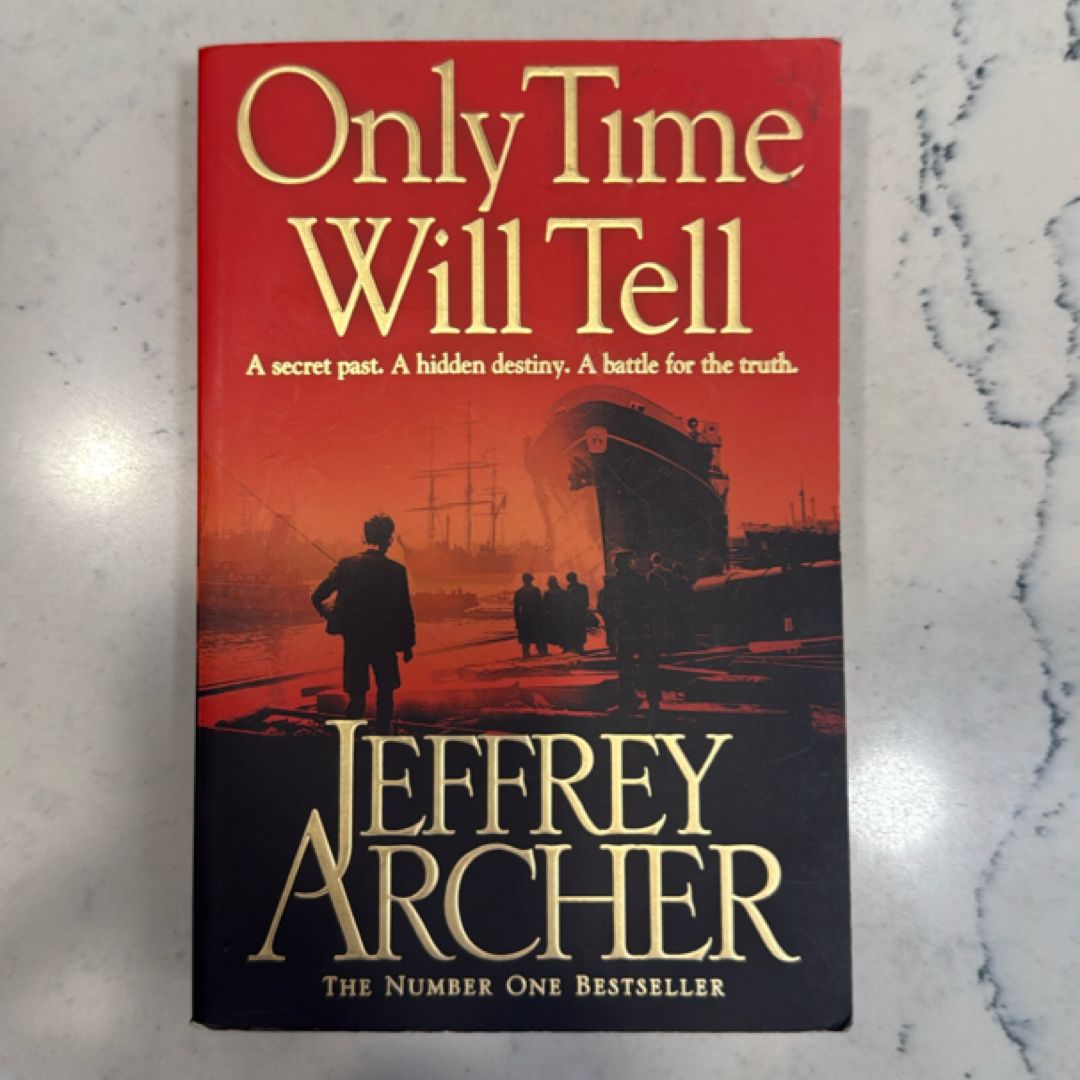 Only Time Will Tell