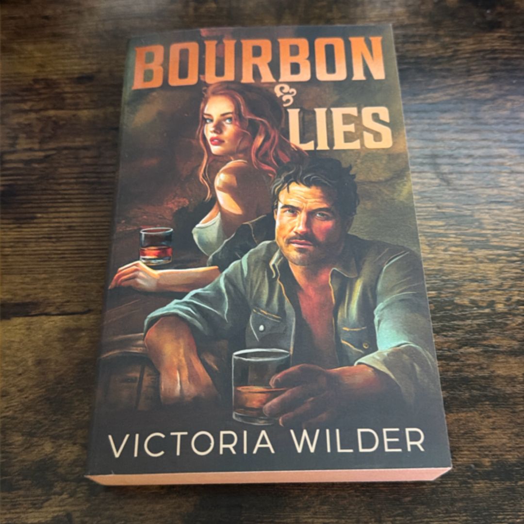 Bourbon and Lies