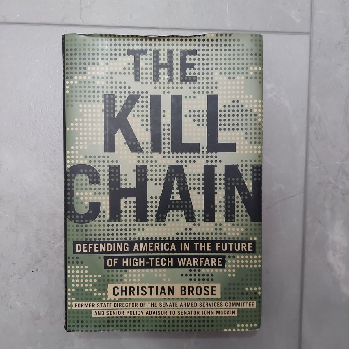 The Kill Chain by Christian Brose