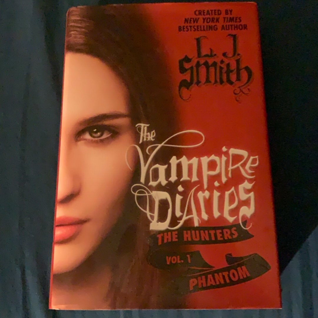 The Vampire Diaries: the Hunters: Phantom