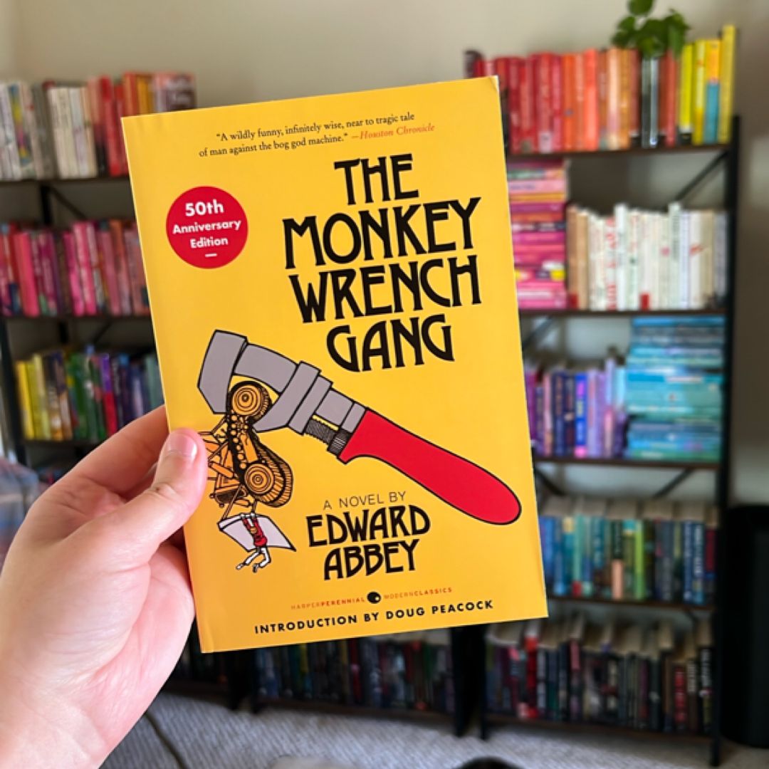 The Monkey Wrench Gang [50th Anniversary Edition]