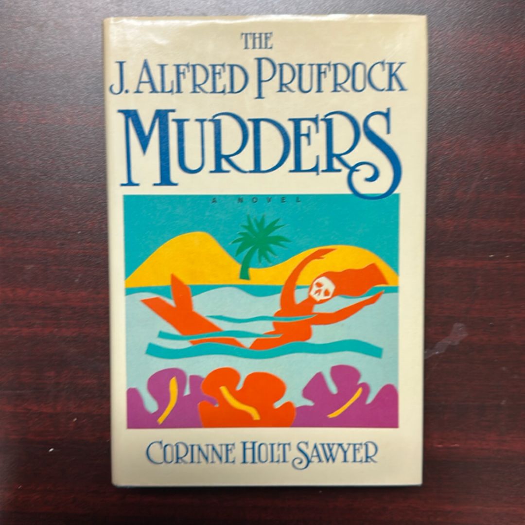 The J. Alfred Prufrock Murders