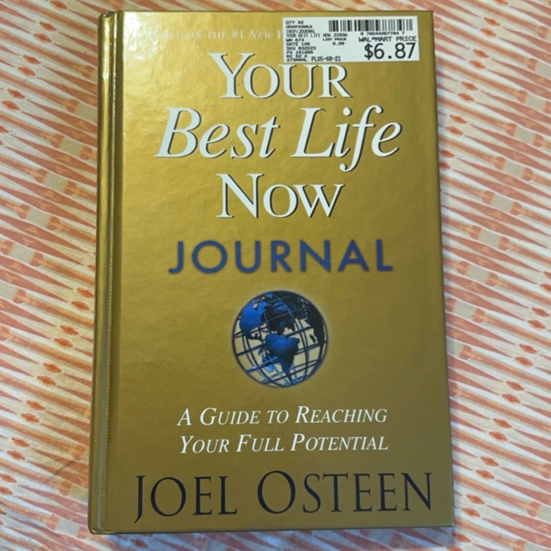 Your Best Life Now Journal