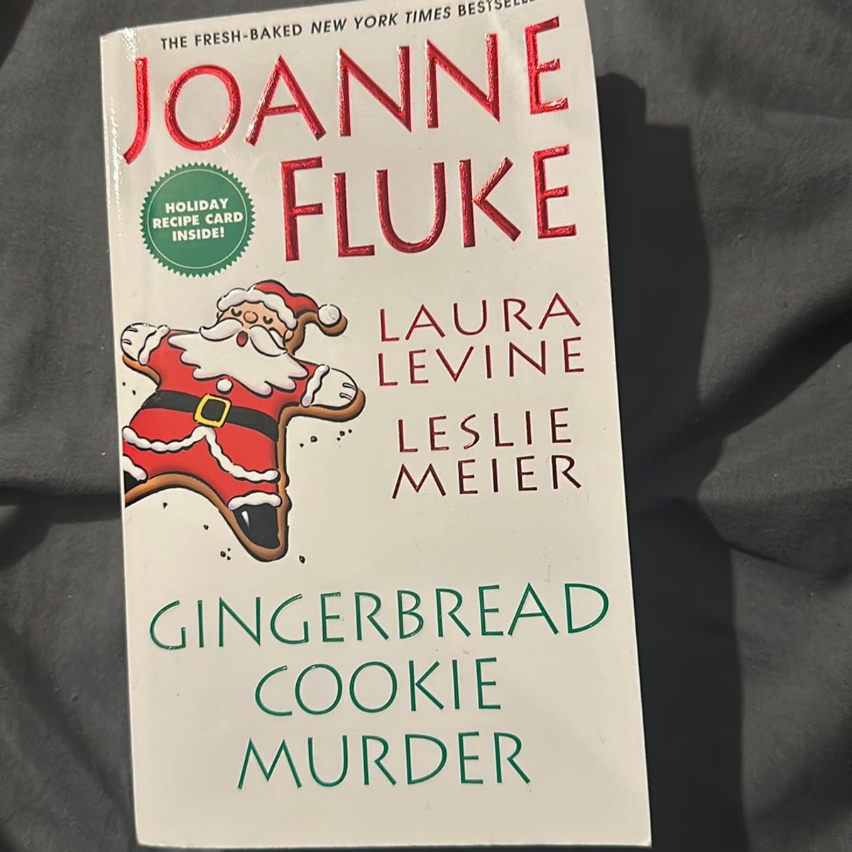 Gingerbread Cookie Murder by Joanne Fluke; Leslie Meier; Laura Levine ...