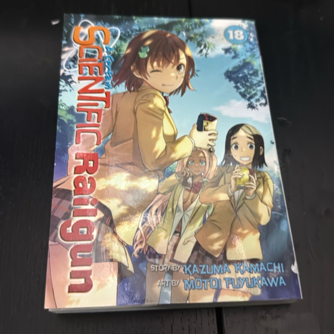 A Certain Scientific Railgun Vol. 18