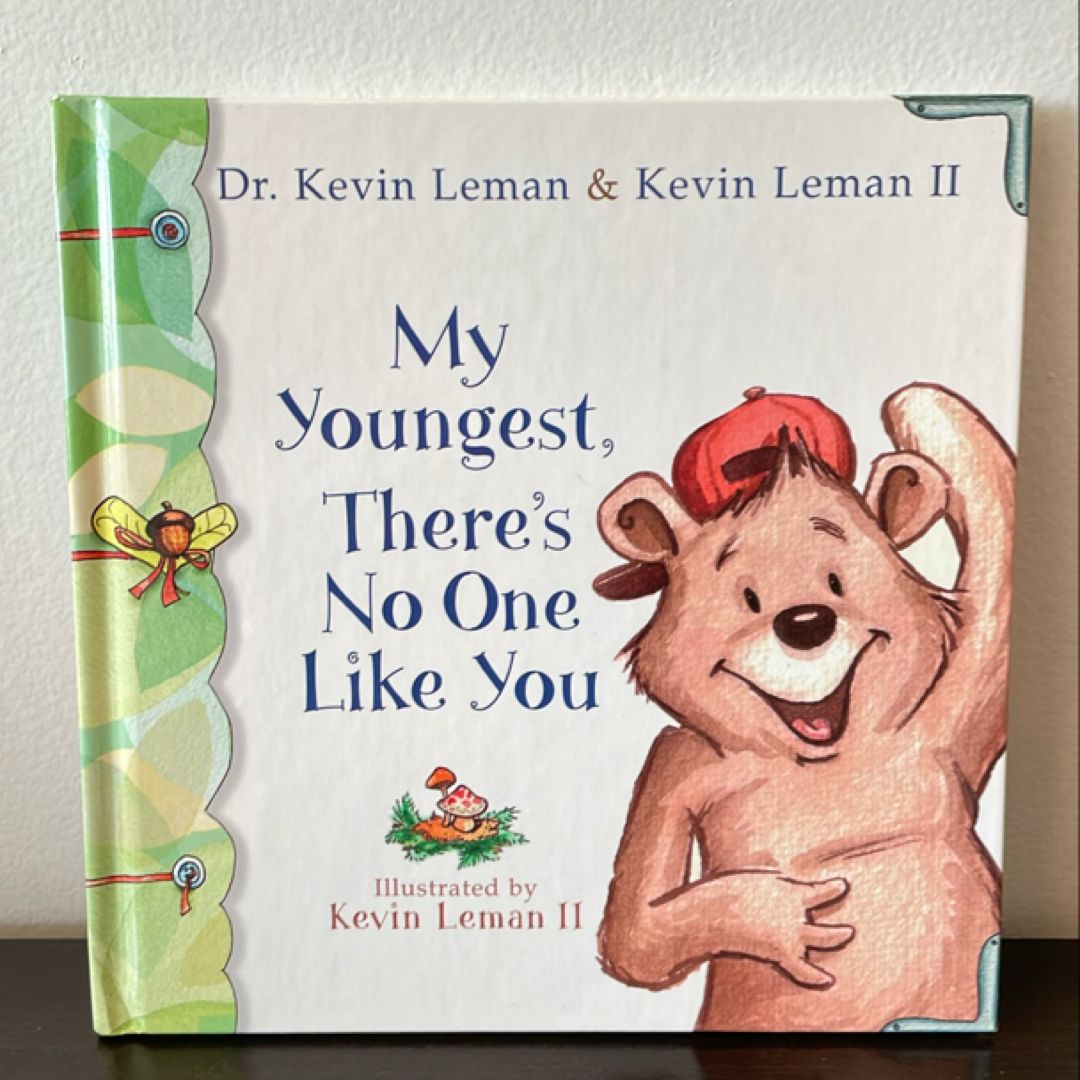 My Youngest, There's No One Like You