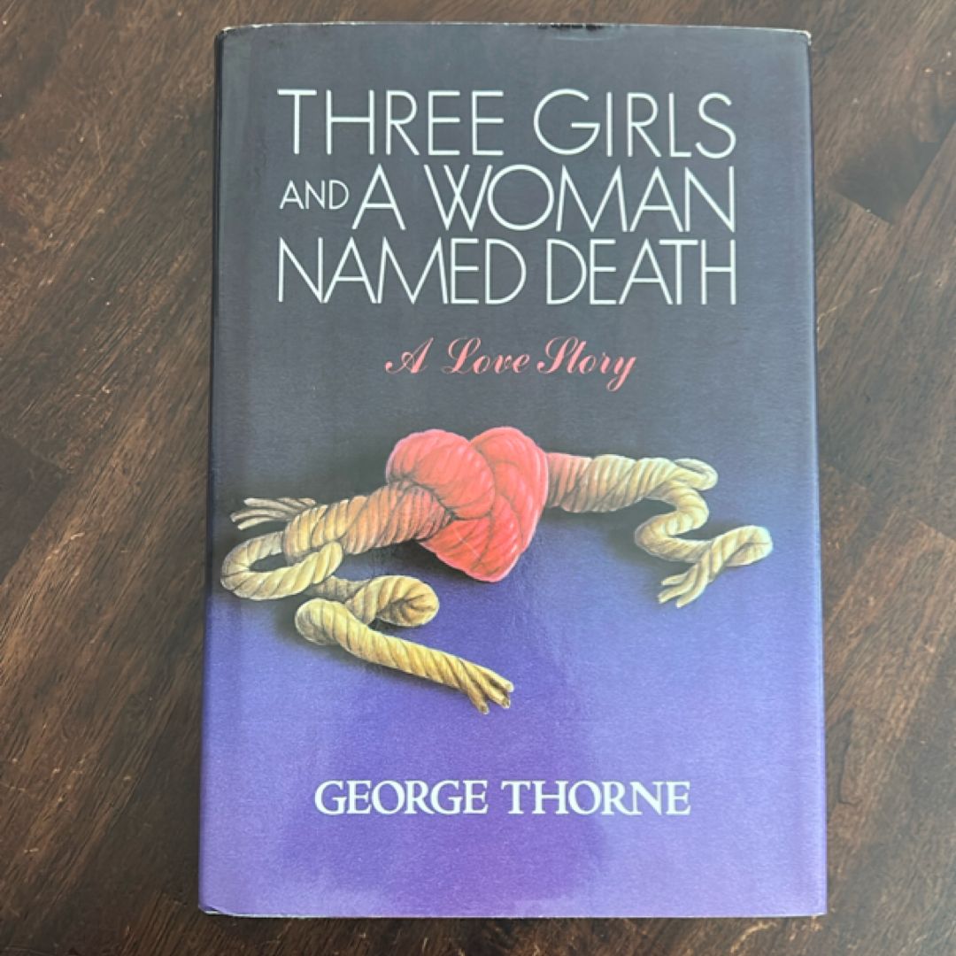 Three Girls and a Woman Named Death