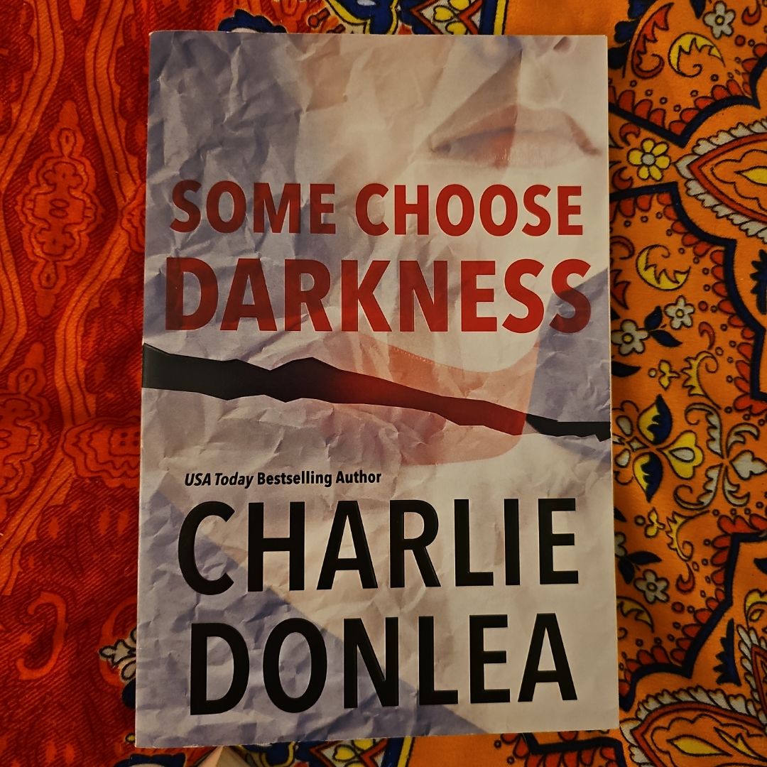 Some Choose Darkness