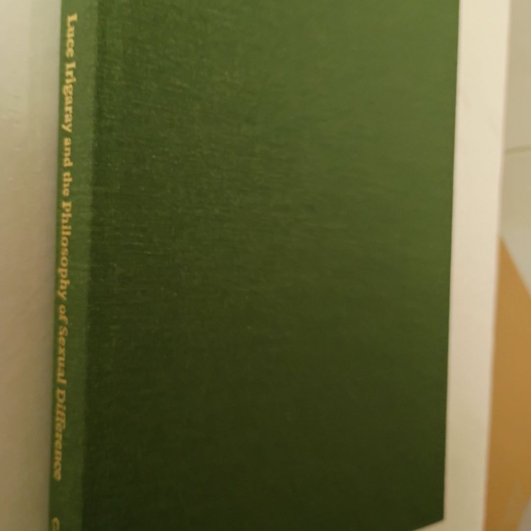 Luce Irigaray and the Philosophy of Sexual Difference