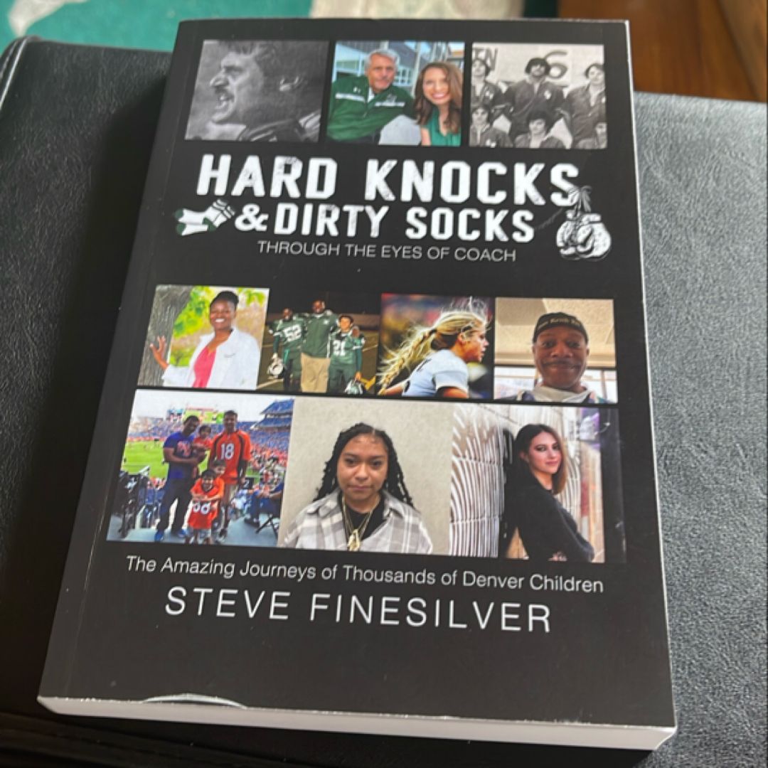 Hard Knocks and Dirty Socks
