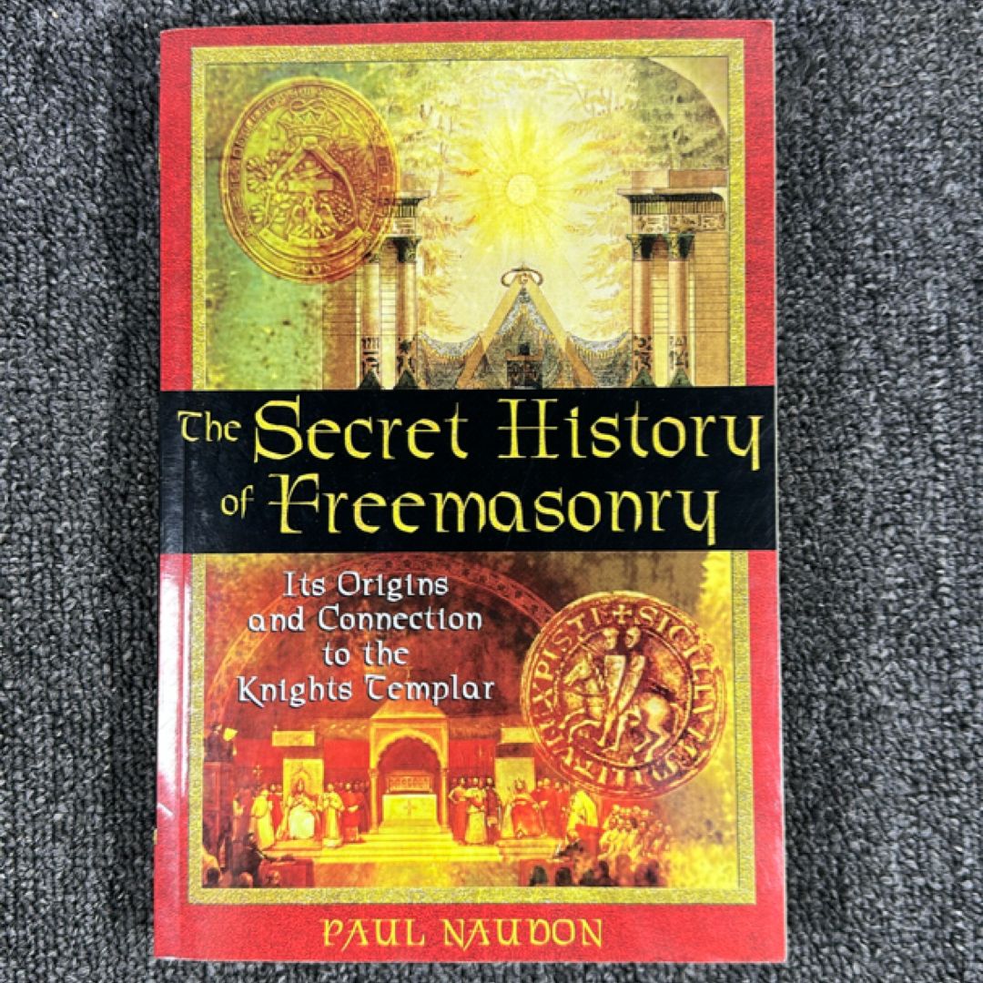 The Secret History of Freemasonry