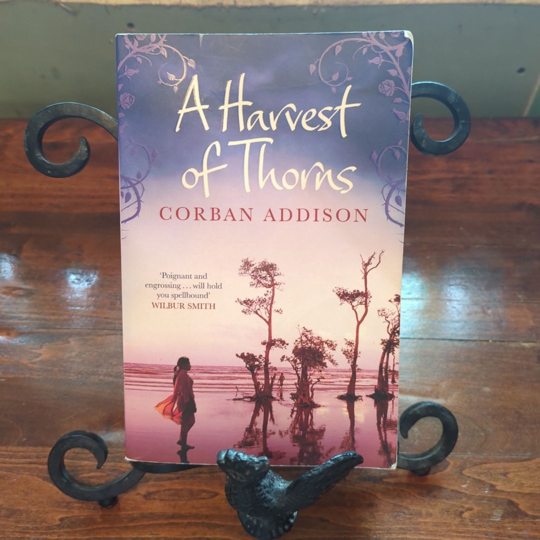 A Harvest of Thorns