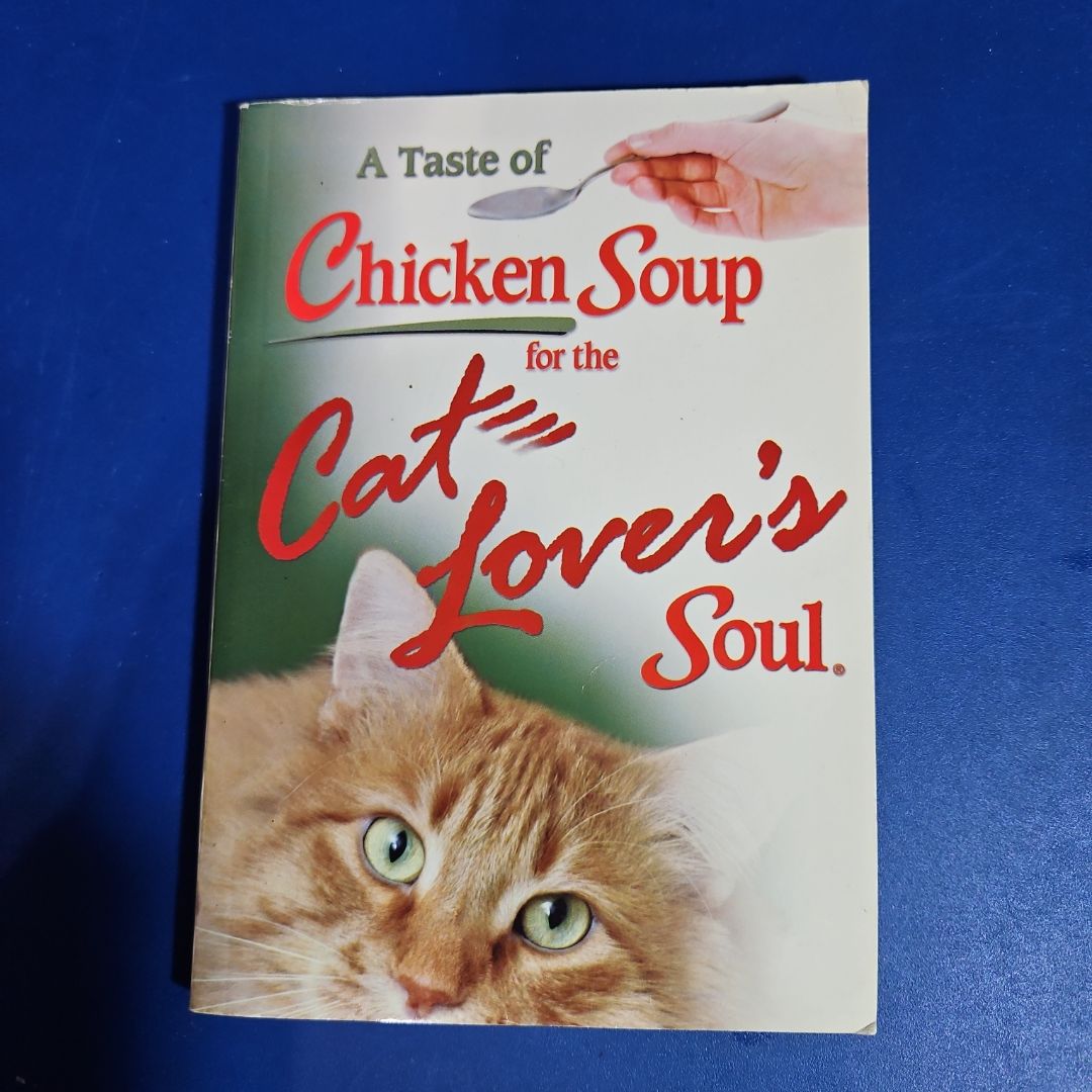A Taste of Chicken Soup for the Cat Lover's Soul
