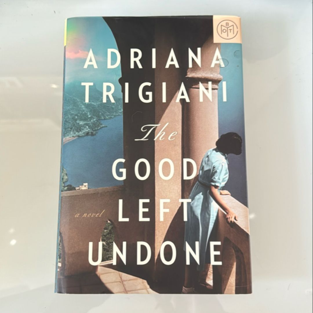 The Good Left Undone
