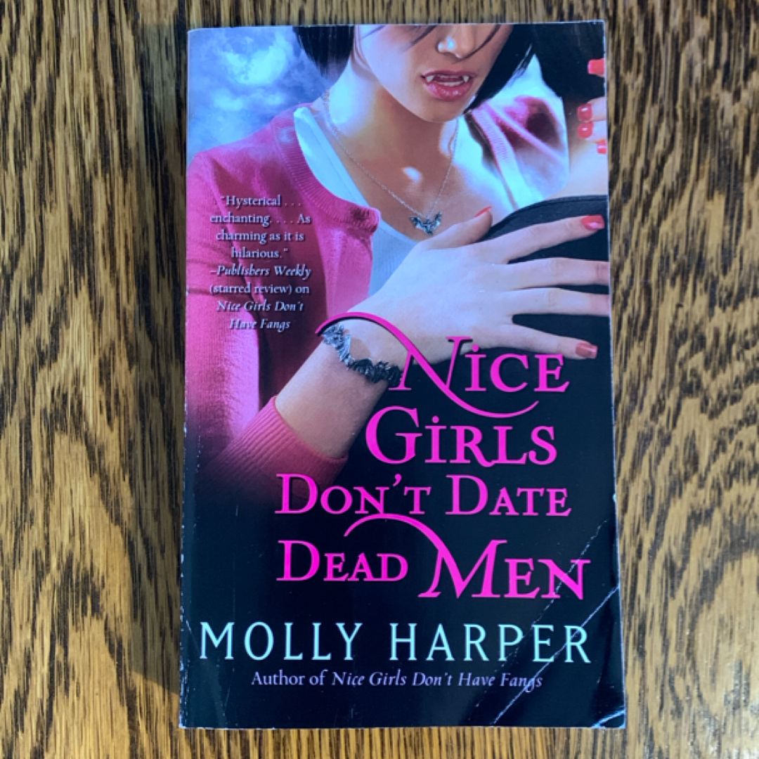 Nice Girls Don't Date Dead Men