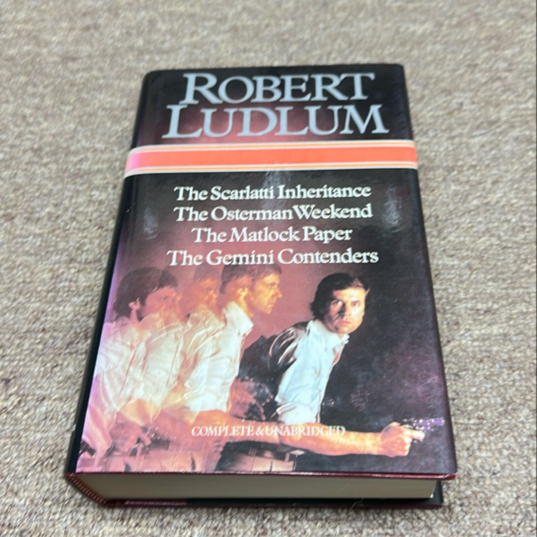 The Scarlatti Inheritance; The Osterman Weekend; The Matlock Paper; The Gemini Contenders