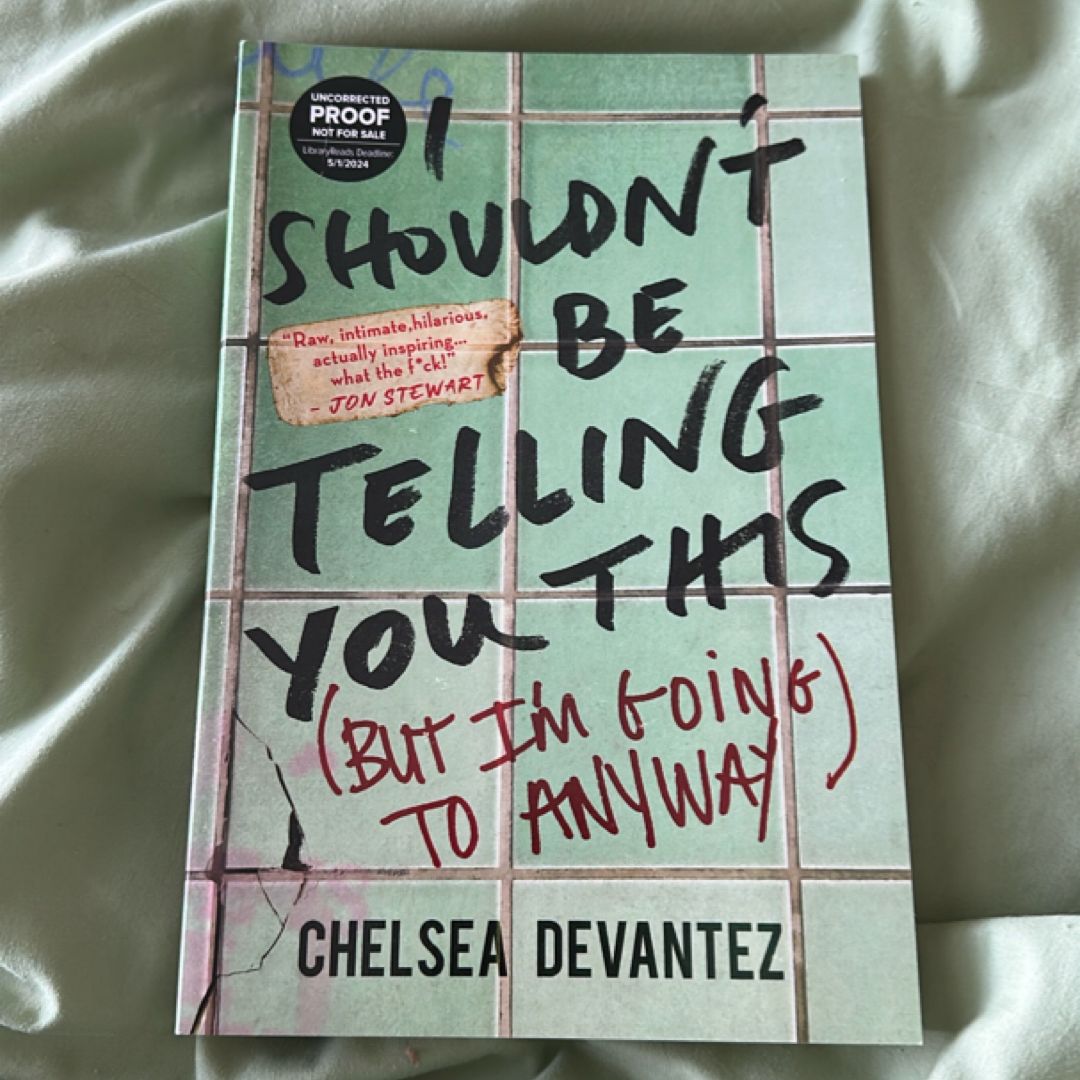 I Shouldn't Be Telling You This