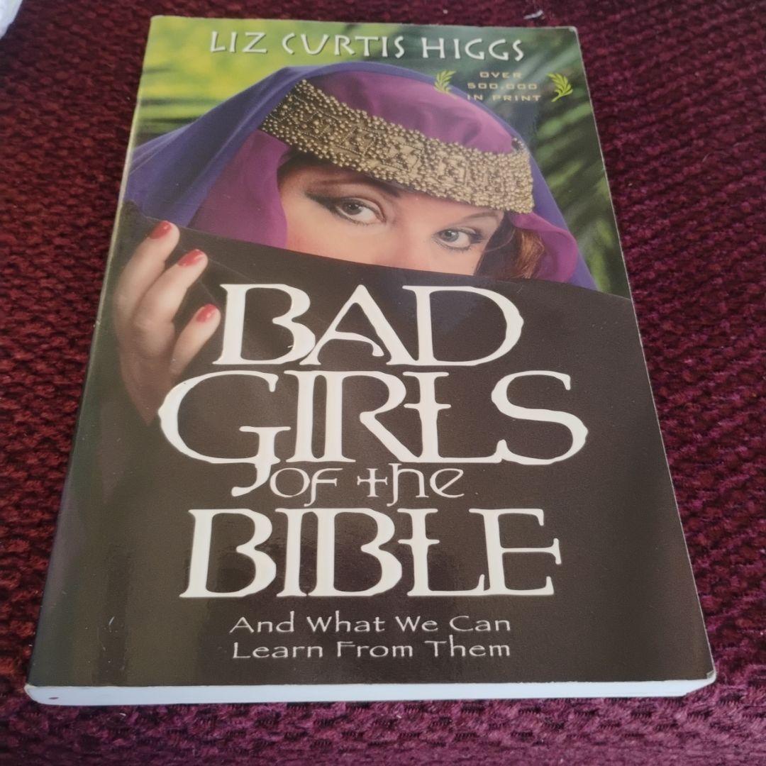 Bad Girls of the Bible